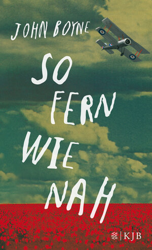 Buchcover So fern wie nah | John Boyne | EAN 9783596856503 | ISBN 3-596-85650-7 | ISBN 978-3-596-85650-3