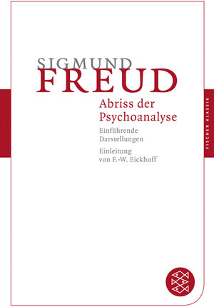 Buchcover Abriß der Psychoanalyse | Sigmund Freud | EAN 9783596901791 | ISBN 3-596-90179-0 | ISBN 978-3-596-90179-1