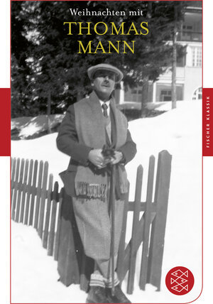 Buchcover Weihnachten mit Thomas Mann | Thomas Mann | EAN 9783596902194 | ISBN 3-596-90219-3 | ISBN 978-3-596-90219-4