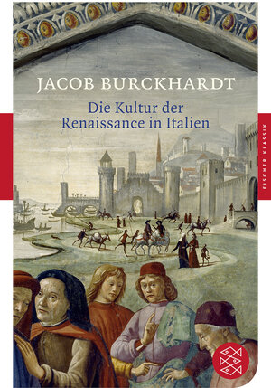 Buchcover Die Kultur der Renaissance in Italien | Jacob Burckhardt | EAN 9783596902293 | ISBN 3-596-90229-0 | ISBN 978-3-596-90229-3