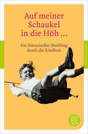 Buchcover Auf meiner Schaukel in die Höh ...  | EAN 9783596903177 | ISBN 3-596-90317-3 | ISBN 978-3-596-90317-7
