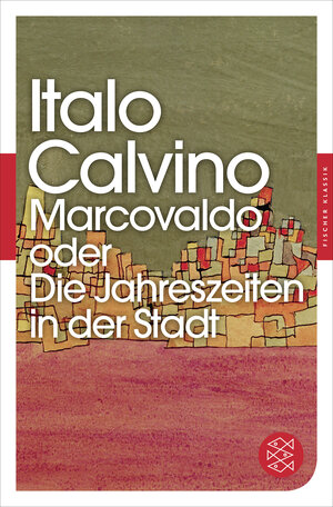 Buchcover Marcovaldo oder Die Jahreszeiten in der Stadt | Italo Calvino | EAN 9783596905416 | ISBN 3-596-90541-9 | ISBN 978-3-596-90541-6