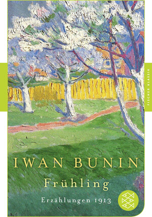 Buchcover Frühling | Iwan Bunin | EAN 9783596906383 | ISBN 3-596-90638-5 | ISBN 978-3-596-90638-3