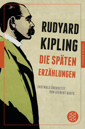 Buchcover Die späten Erzählungen | Rudyard Kipling | EAN 9783596950263 | ISBN 3-596-95026-0 | ISBN 978-3-596-95026-3