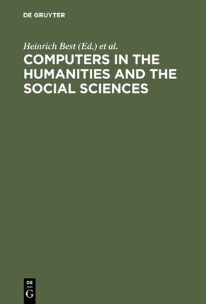 Buchcover Computers in the humanities and the social sciences  | EAN 9783598110412 | ISBN 3-598-11041-3 | ISBN 978-3-598-11041-2