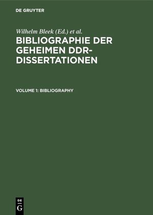 Buchcover Bibliographie der geheimen DDR-Dissertationen  | EAN 9783598112096 | ISBN 3-598-11209-2 | ISBN 978-3-598-11209-6