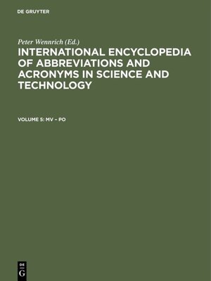 Buchcover International Encyclopedia of Abbreviations and Acronyms in Science and Technology / Mv – Po  | EAN 9783598229756 | ISBN 3-598-22975-5 | ISBN 978-3-598-22975-6