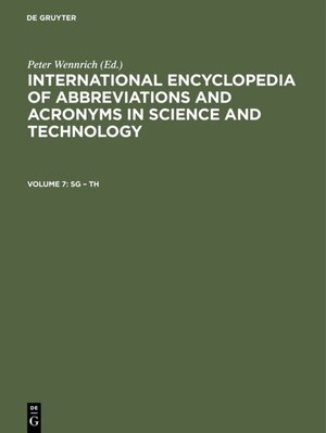Buchcover International Encyclopedia of Abbreviations and Acronyms in Science and Technology / Sg – Th  | EAN 9783598229770 | ISBN 3-598-22977-1 | ISBN 978-3-598-22977-0
