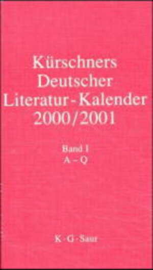 Kürschners Deutscher Literatur-Kalender 2000/2001. 2 Bände