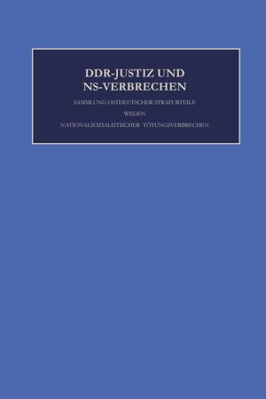 Buchcover DDR-Justiz und NS-Verbrechen / Die Verfahren Nr. 1610 - 1692 des Jahres 1948  | EAN 9783598246210 | ISBN 3-598-24621-8 | ISBN 978-3-598-24621-0