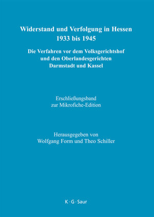 Buchcover Widerstand und Verfolgung in Hessen 1933 bis 1945 / Erschließungsband zur Mikrofiche-Edition  | EAN 9783598356780 | ISBN 3-598-35678-1 | ISBN 978-3-598-35678-0