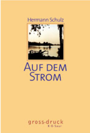 Buchcover Auf dem Strom | Hermann Schulz | EAN 9783598800429 | ISBN 3-598-80042-8 | ISBN 978-3-598-80042-9