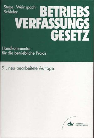 Buchcover Betriebsverfassungsgesetz | Dieter Stege | EAN 9783602145638 | ISBN 3-602-14563-8 | ISBN 978-3-602-14563-8