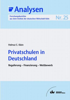 Buchcover Privatschulen in Deutschland | Helmut E Klein | EAN 9783602147519 | ISBN 3-602-14751-7 | ISBN 978-3-602-14751-9