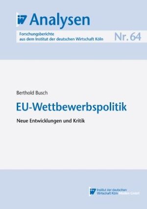 Buchcover EU-Wettbewerbspolitik | Berthold Busch | EAN 9783602148639 | ISBN 3-602-14863-7 | ISBN 978-3-602-14863-9