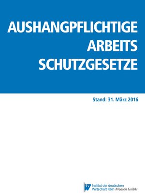 Buchcover Aushangpflichtige Arbeitsschutzgesetze  | EAN 9783602149667 | ISBN 3-602-14966-8 | ISBN 978-3-602-14966-7