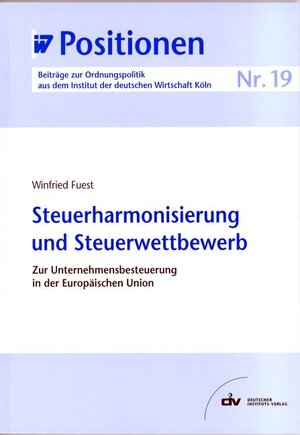 Buchcover Steuerharmonisierung und Steuerwettbewerb | Winfried Fuest | EAN 9783602241163 | ISBN 3-602-24116-5 | ISBN 978-3-602-24116-3