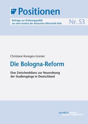 Buchcover Die Bologna-Reform | Christiane Konegen-Grenier | EAN 9783602241507 | ISBN 3-602-24150-5 | ISBN 978-3-602-24150-7