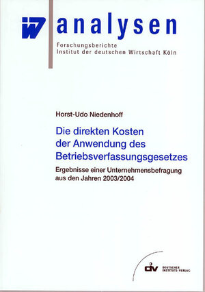 Buchcover Die direkten Kosten der Anwendung des Betriebsverfassungsgesetzes  | EAN 9783602451555 | ISBN 3-602-45155-0 | ISBN 978-3-602-45155-5