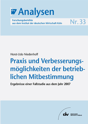 Buchcover Praxis und Verbesserungsmöglichkeiten der betrieblichen Mitbestimmung | Horst U Niedenhoff | EAN 9783602451814 | ISBN 3-602-45181-X | ISBN 978-3-602-45181-4