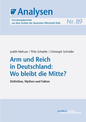 Buchcover Arm und Reich in Deutschland: Wo bleibt die Mitte? | Judith Niehues | EAN 9783602455362 | ISBN 3-602-45536-X | ISBN 978-3-602-45536-2