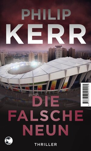 Buchcover Die falsche Neun (Scott Manson, Bd. 3) | Philip Kerr | EAN 9783608100259 | ISBN 3-608-10025-3 | ISBN 978-3-608-10025-9