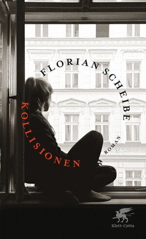 Buchcover Kollisionen | Florian Scheibe | EAN 9783608100419 | ISBN 3-608-10041-5 | ISBN 978-3-608-10041-9