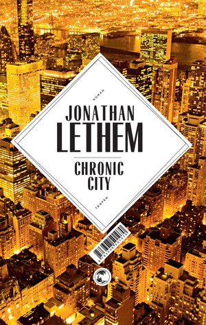 Buchcover Chronic City | Jonathan Lethem | EAN 9783608101751 | ISBN 3-608-10175-6 | ISBN 978-3-608-10175-1