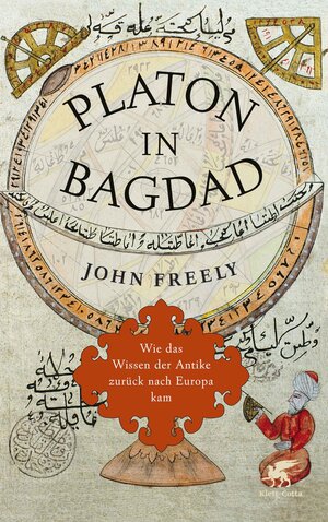 Buchcover Platon in Bagdad | John Freely | EAN 9783608102758 | ISBN 3-608-10275-2 | ISBN 978-3-608-10275-8