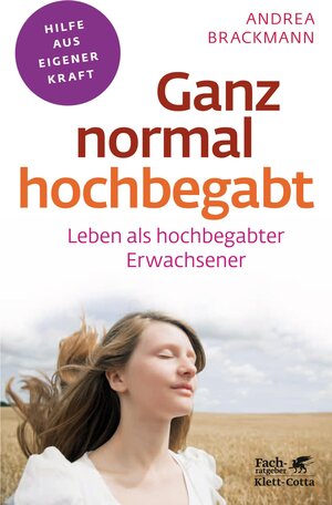Buchcover Ganz normal hochbegabt (Fachratgeber Klett-Cotta) | Andrea Brackmann | EAN 9783608103793 | ISBN 3-608-10379-1 | ISBN 978-3-608-10379-3