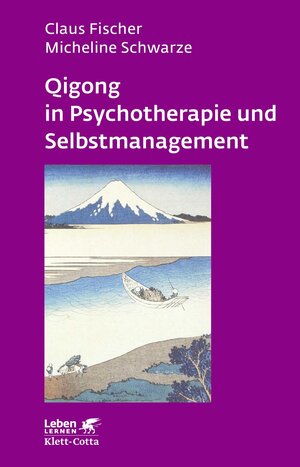 Buchcover Qigong in Psychotherapie und Selbstmanagement | Claus Fischer | EAN 9783608103878 | ISBN 3-608-10387-2 | ISBN 978-3-608-10387-8
