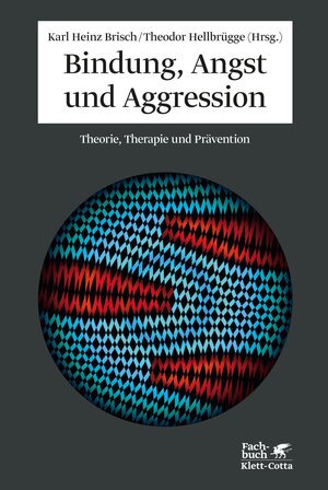 Buchcover Bindung, Angst und Aggression  | EAN 9783608104493 | ISBN 3-608-10449-6 | ISBN 978-3-608-10449-3
