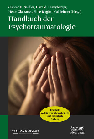 Buchcover Handbuch der Psychotraumatologie | Günter H Seidler | EAN 9783608104776 | ISBN 3-608-10477-1 | ISBN 978-3-608-10477-6