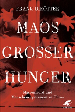Buchcover Maos Großer Hunger | Frank Dikötter | EAN 9783608106893 | ISBN 3-608-10689-8 | ISBN 978-3-608-10689-3