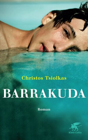 Buchcover Barrakuda | Christos Tsiolkas | EAN 9783608106985 | ISBN 3-608-10698-7 | ISBN 978-3-608-10698-5