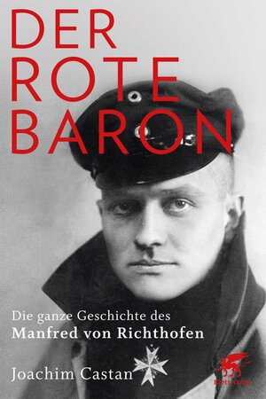 Buchcover Der Rote Baron | Joachim Castan | EAN 9783608107005 | ISBN 3-608-10700-2 | ISBN 978-3-608-10700-5