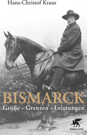 Buchcover Bismarck | Hans-Christof Kraus | EAN 9783608107715 | ISBN 3-608-10771-1 | ISBN 978-3-608-10771-5