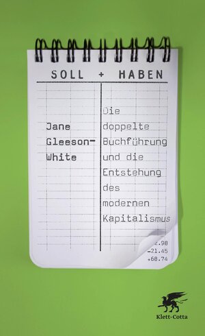 Buchcover Soll und Haben | Jane Gleeson-White | EAN 9783608107807 | ISBN 3-608-10780-0 | ISBN 978-3-608-10780-7