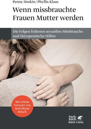 Buchcover Wenn missbrauchte Frauen Mutter werden | Penny Simkin | EAN 9783608107890 | ISBN 3-608-10789-4 | ISBN 978-3-608-10789-0