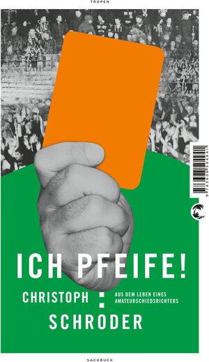 Buchcover ICH PFEIFE! | Christoph Schröder | EAN 9783608107999 | ISBN 3-608-10799-1 | ISBN 978-3-608-10799-9