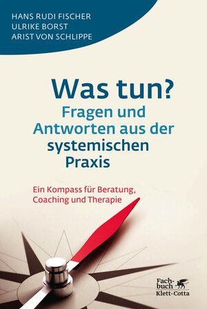 Buchcover Was tun? Fragen und Antworten aus der systemischen Praxis | Hans Rudi Fischer | EAN 9783608108446 | ISBN 3-608-10844-0 | ISBN 978-3-608-10844-6