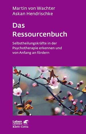 Buchcover Das Ressourcenbuch (Leben Lernen, Bd. 289) | Martin von Wachter | EAN 9783608108637 | ISBN 3-608-10863-7 | ISBN 978-3-608-10863-7