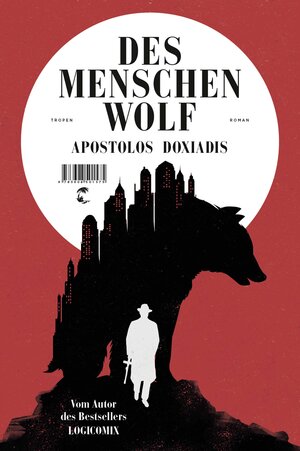 Buchcover Des Menschen Wolf | Apostolos Doxiadis | EAN 9783608108644 | ISBN 3-608-10864-5 | ISBN 978-3-608-10864-4