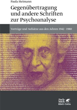 Buchcover Gegenübertragung und andere Schriften zur Psychoanalyse | Paula Heimann | EAN 9783608109672 | ISBN 3-608-10967-6 | ISBN 978-3-608-10967-2