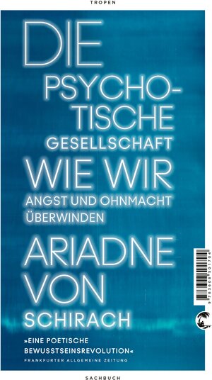 Buchcover Die psychotische Gesellschaft | Ariadne von Schirach | EAN 9783608115260 | ISBN 3-608-11526-9 | ISBN 978-3-608-11526-0