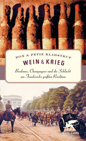 Buchcover Wein & Krieg | Don Kladstrup | EAN 9783608115338 | ISBN 3-608-11533-1 | ISBN 978-3-608-11533-8