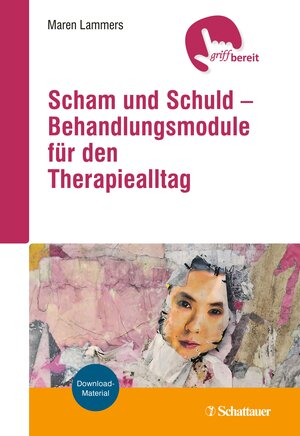 Buchcover Scham und Schuld – Behandlungsmodule für den Therapiealltag | Maren Lammers | EAN 9783608115888 | ISBN 3-608-11588-9 | ISBN 978-3-608-11588-8
