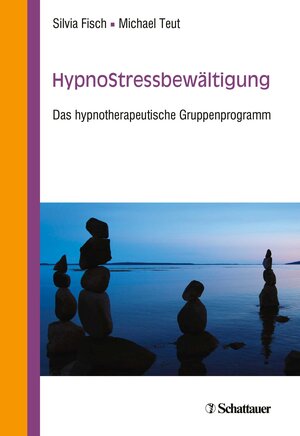 Buchcover HypnoStressbewältigung | Silvia Fisch | EAN 9783608116571 | ISBN 3-608-11657-5 | ISBN 978-3-608-11657-1