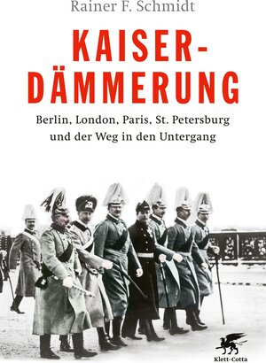 Buchcover Kaiserdämmerung | Rainer F. Schmidt | EAN 9783608116830 | ISBN 3-608-11683-4 | ISBN 978-3-608-11683-0