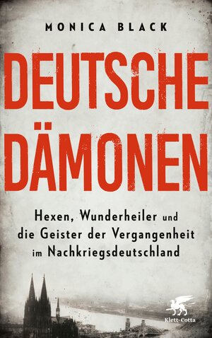 Buchcover Deutsche Dämonen | Monica Black | EAN 9783608116984 | ISBN 3-608-11698-2 | ISBN 978-3-608-11698-4